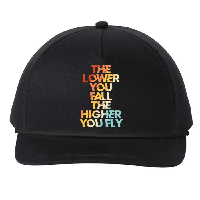 The Lower You Fall The Higher You Fly Snapback Five-Panel Rope Hat