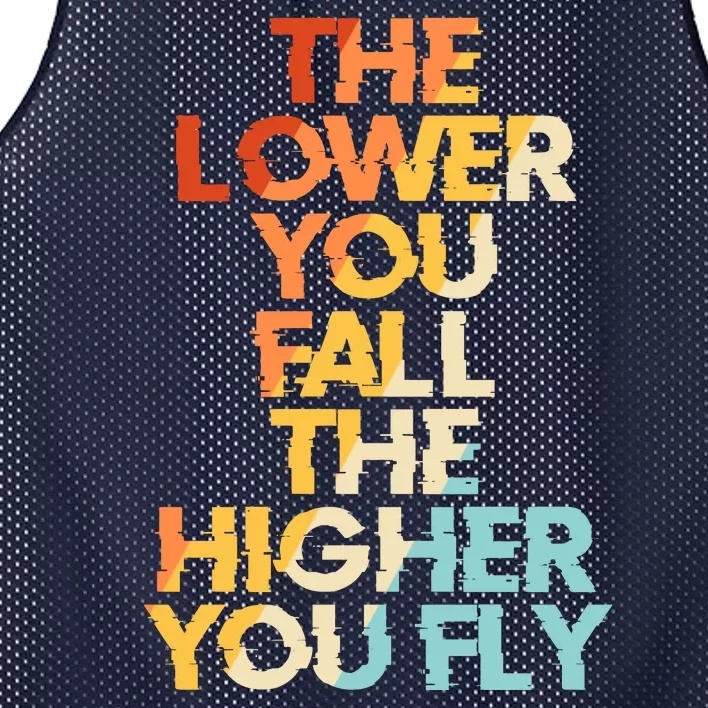 The Lower You Fall The Higher You Fly Mesh Reversible Basketball Jersey Tank