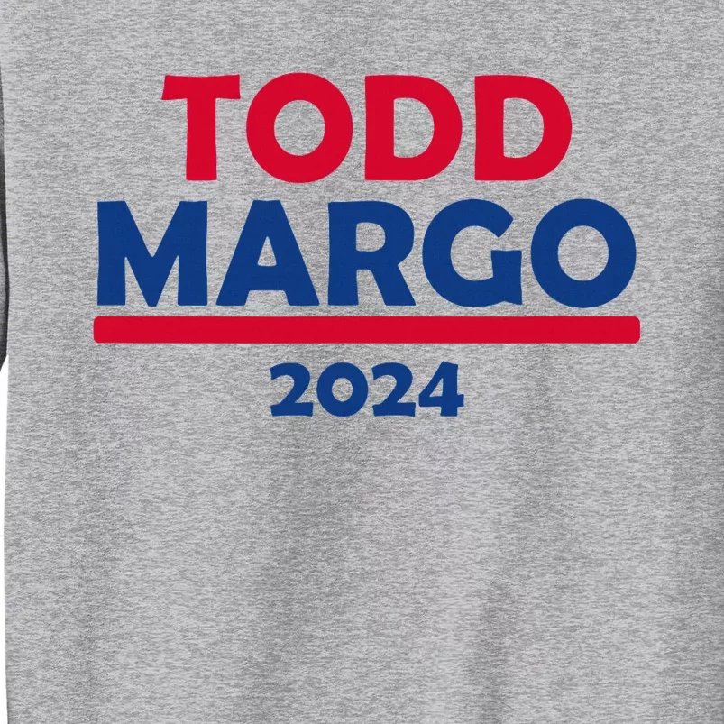 Todd Margo 2024 Tall Sweatshirt