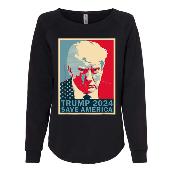 Trump Mugshot 2024 Save America Donald Trump 2024 Mugshot Womens California Wash Sweatshirt