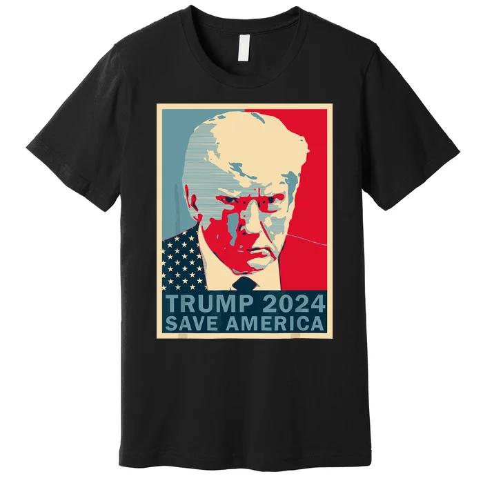 Trump Mugshot 2024 Save America Donald Trump 2024 Mugshot Premium T-Shirt