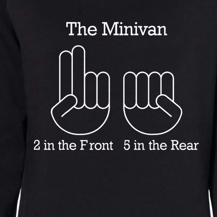 The Minivan 2 In The Front 5 In The Rear Womens California Wash Sweatshirt