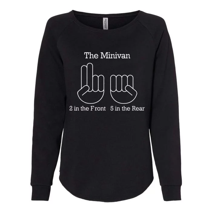 The Minivan 2 In The Front 5 In The Rear Womens California Wash Sweatshirt