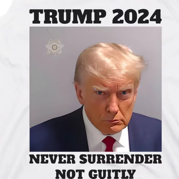 Trump Mugshot 2024 Never Surrender Not Guitly Tank Top