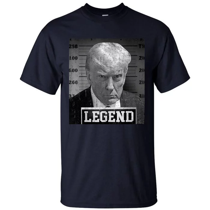 Trump Mugshot 2024 President Legend Donald Trump Mugshot Tall T-Shirt