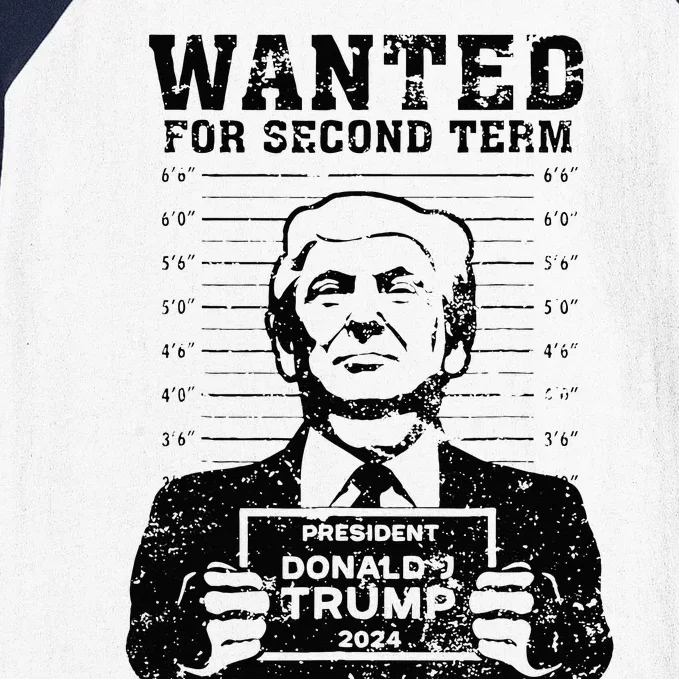 Trump Mugshot 2024 President Wanted For Second Term Baseball Sleeve Shirt