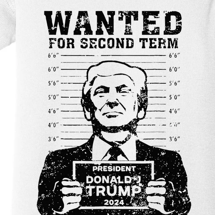 Trump Mugshot 2024 President Wanted For Second Term Baby Bodysuit