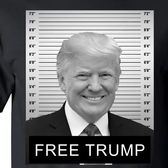 Trump Mugshot 2024 Free Trump Mugshot Tall T-Shirt