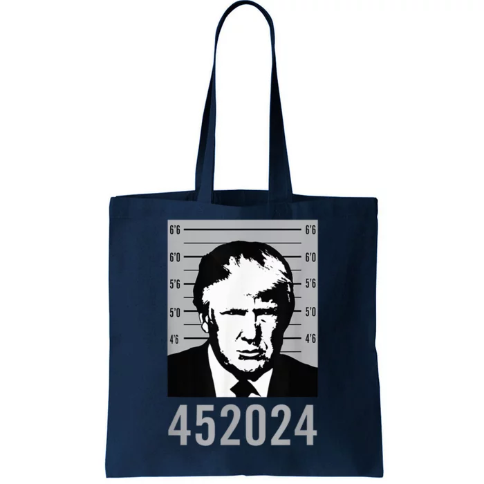 Trump Mugshot 452024 2024 President Tote Bag