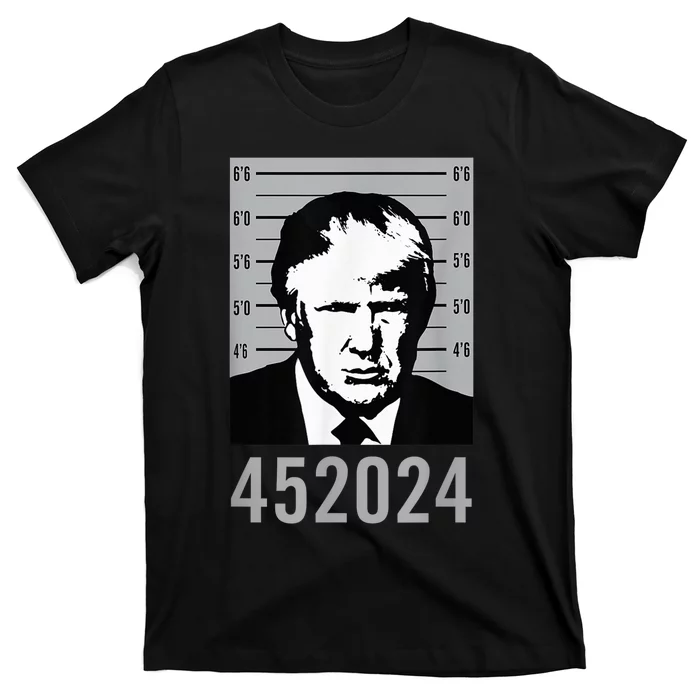 Trump Mugshot 452024 2024 President T-Shirt