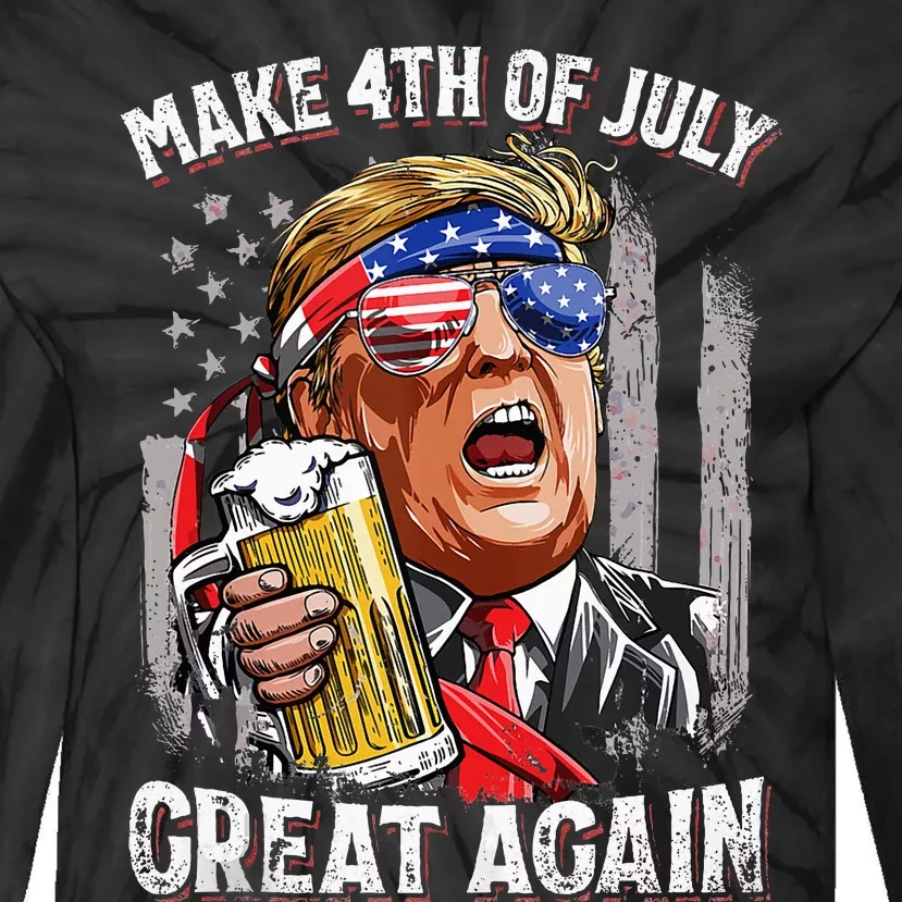 Trump Make 4th Of July Great Again Drinking Beer Tie-Dye Long Sleeve Shirt