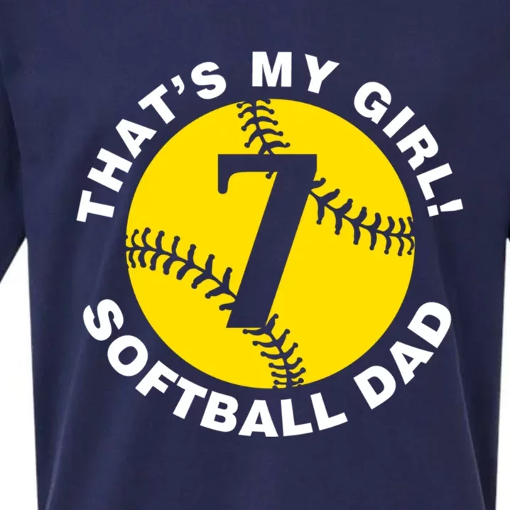 ThatS My #7 Softball Dad FatherS Day Fast Pitch Fan Meaningful Gift Sueded Cloud Jersey T-Shirt