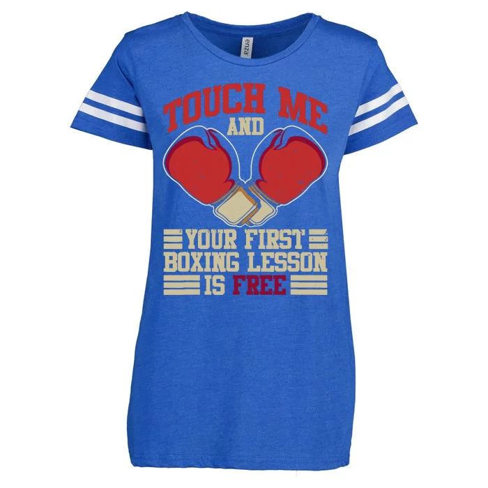 Touch Me And Your First Boxing Lesson Is Free Boxing Day Enza Ladies Jersey Football T-Shirt