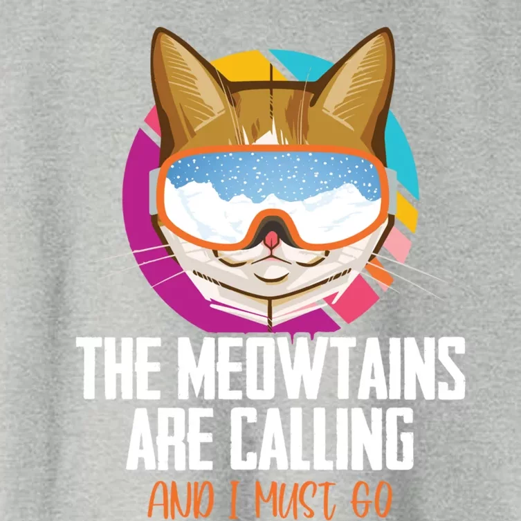 The Meowtains Are Calling And I Must Go Cat Ski Snowboarder Gift Women's Crop Top Tee