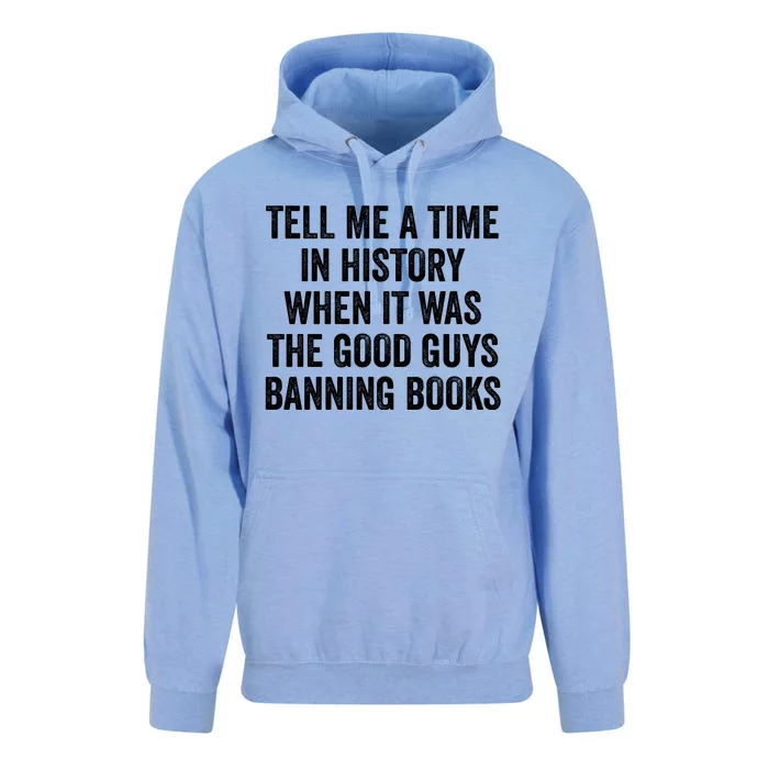 Tell Me A Time In History When It Was The Good Guys Banning Books Unisex Surf Hoodie