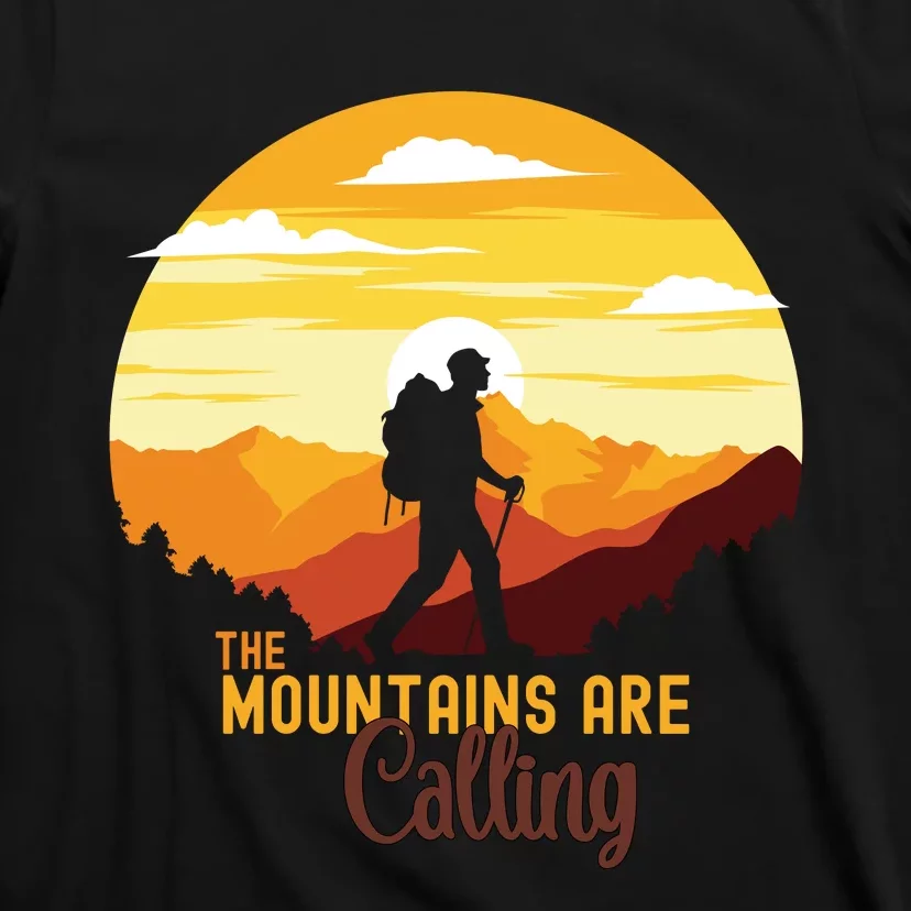 The Mountains Are Calling T-Shirt