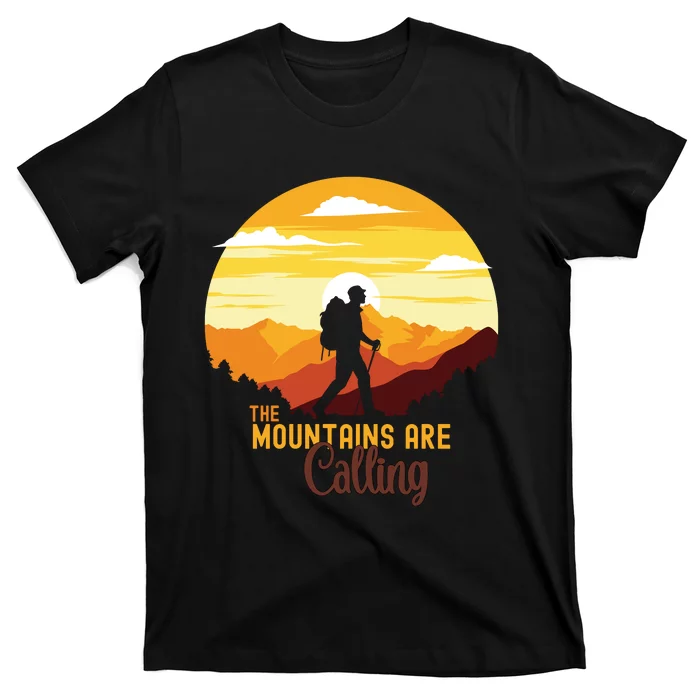 The Mountains Are Calling T-Shirt