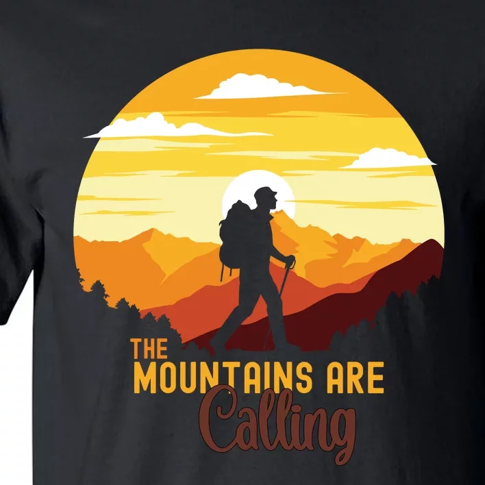 The Mountains Are Calling Tall T-Shirt