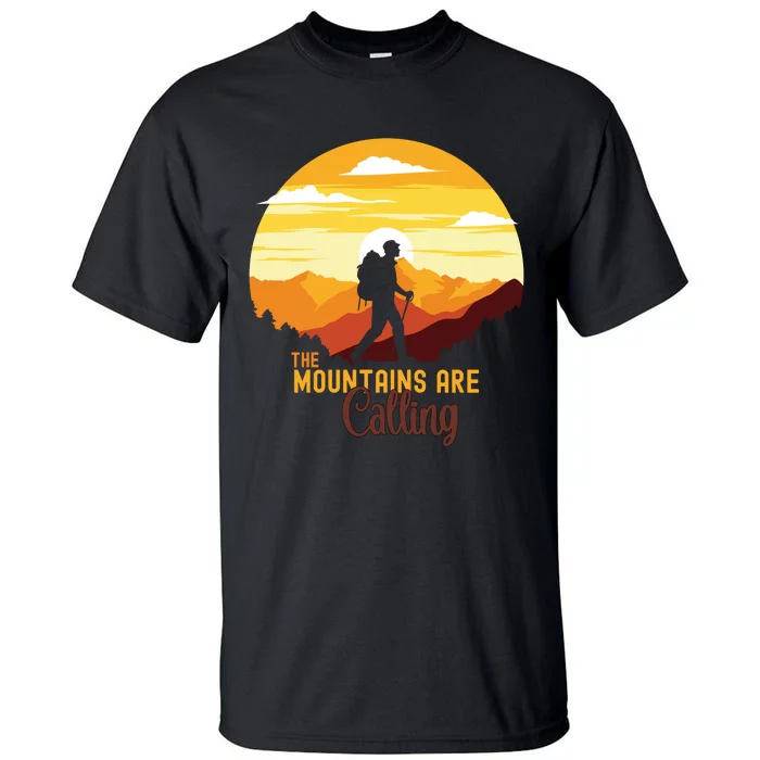 The Mountains Are Calling Tall T-Shirt