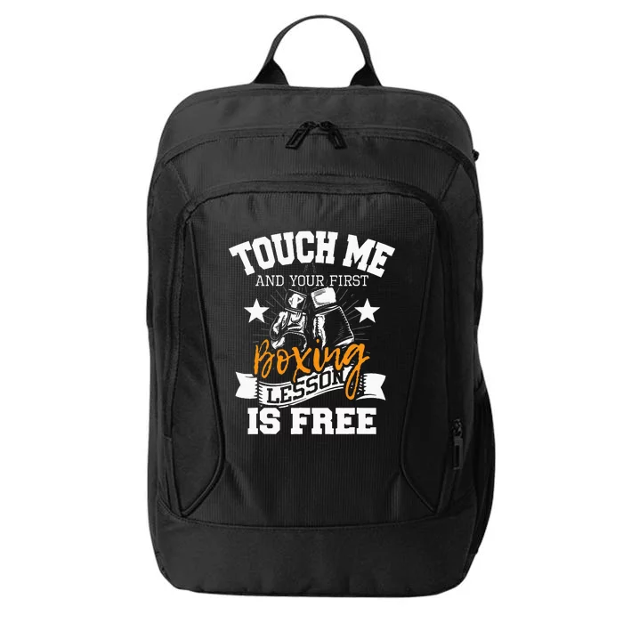 Touch Me And Your First Boxing Lesson Is Free Gym Boxer City Backpack