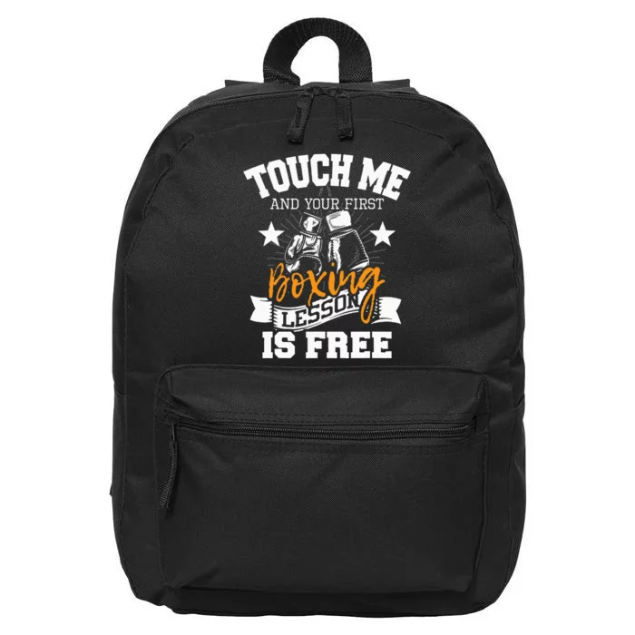 Touch Me And Your First Boxing Lesson Is Free Gym Boxer 16 in Basic Backpack