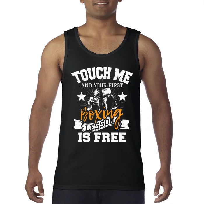 Touch Me And Your First Boxing Lesson Is Free Gym Boxer Tank Top