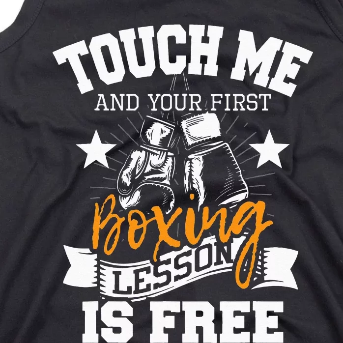 Touch Me And Your First Boxing Lesson Is Free Gym Boxer Tank Top