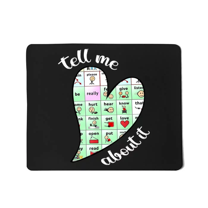 Tell Me About It Speech Pathology Aac Sped Teacher Mousepad