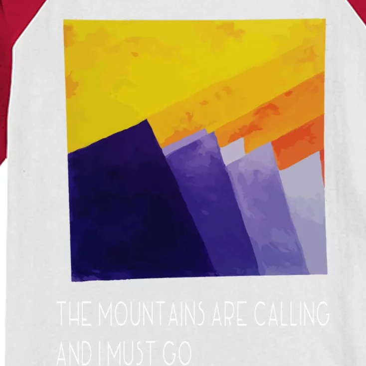 The Mountains Are Calling And I Must Go Sunrise Art Gift Kids Colorblock Raglan Jersey