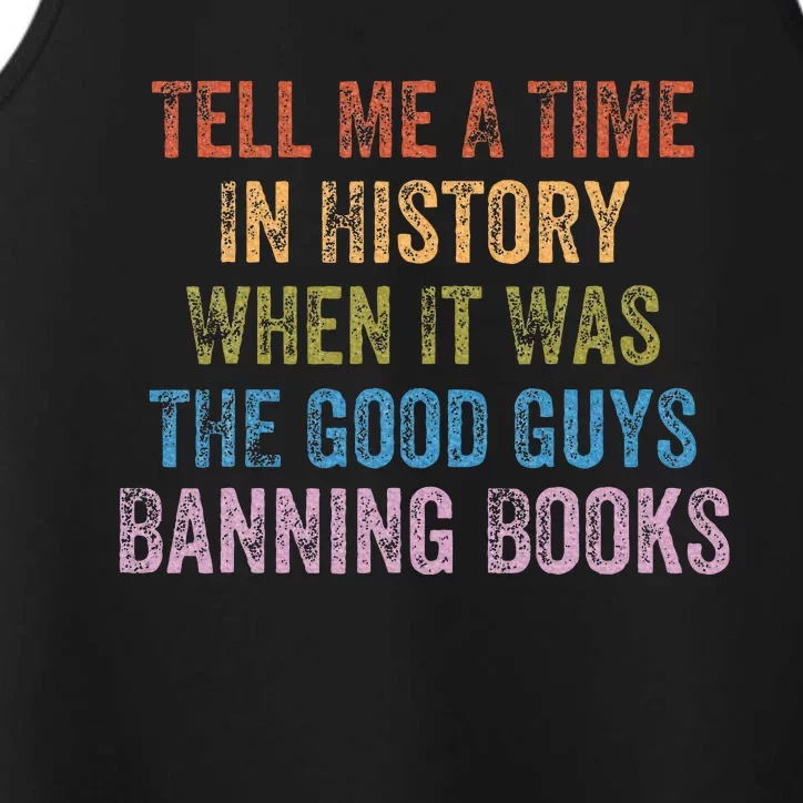 Tell Me A Time In History When It Was Good Guys Banning Book Performance Tank