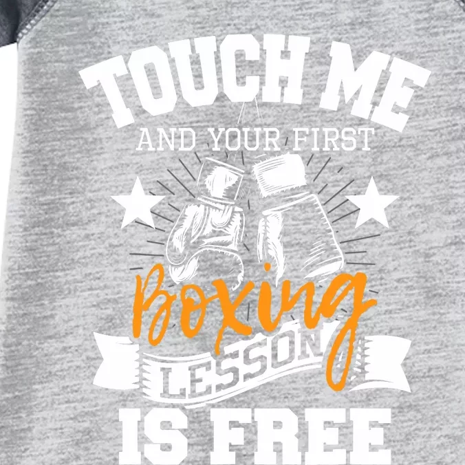 Touch Me And Your First Boxing Lesson Is Free Gym Boxer Infant Baby Jersey Bodysuit