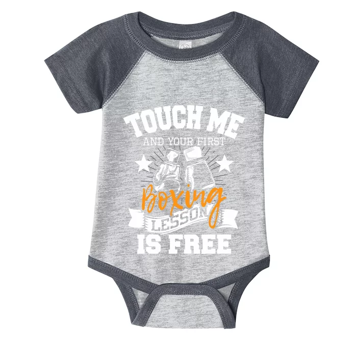 Touch Me And Your First Boxing Lesson Is Free Gym Boxer Infant Baby Jersey Bodysuit