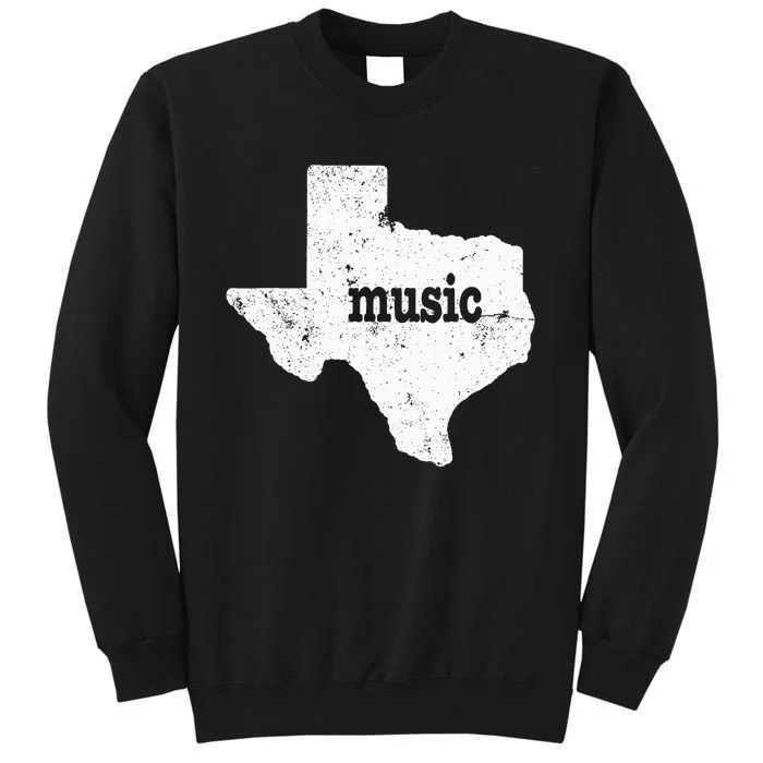 Texas Music Austin Texas Music Texas Country Music Sweatshirt