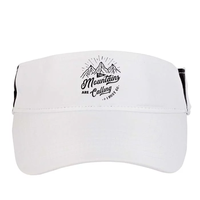 The Mountains Are Calling And I Must Go Funny Camping Adult Drive Performance Visor