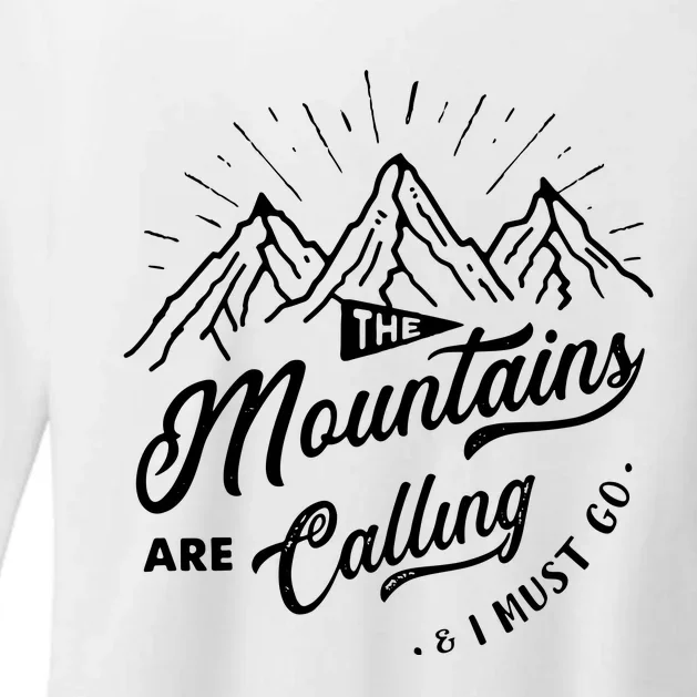 The Mountains Are Calling And I Must Go Funny Camping Womens CVC Long Sleeve Shirt