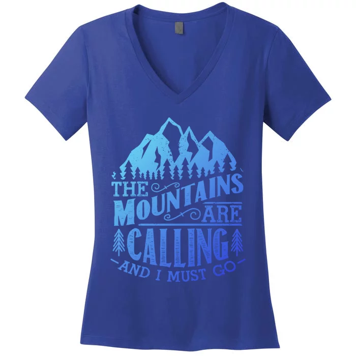 The Mountains Are Calling And I Must Go Vintage Gift Cute Gift Women's V-Neck T-Shirt