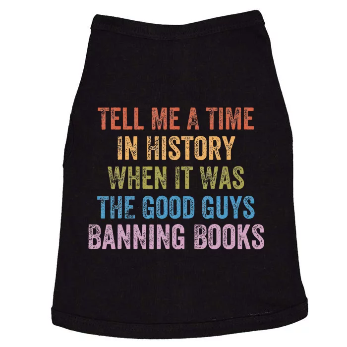 Tell Me A Time In History When It Was Good Guys Banning Book Doggie Tank