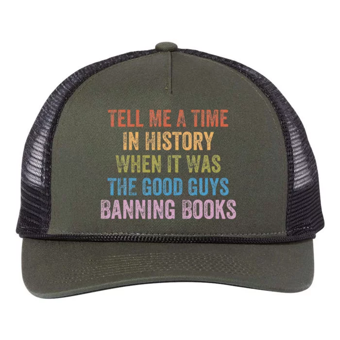 Tell Me A Time In History When It Was Good Guys Banning Book Retro Rope Trucker Hat Cap