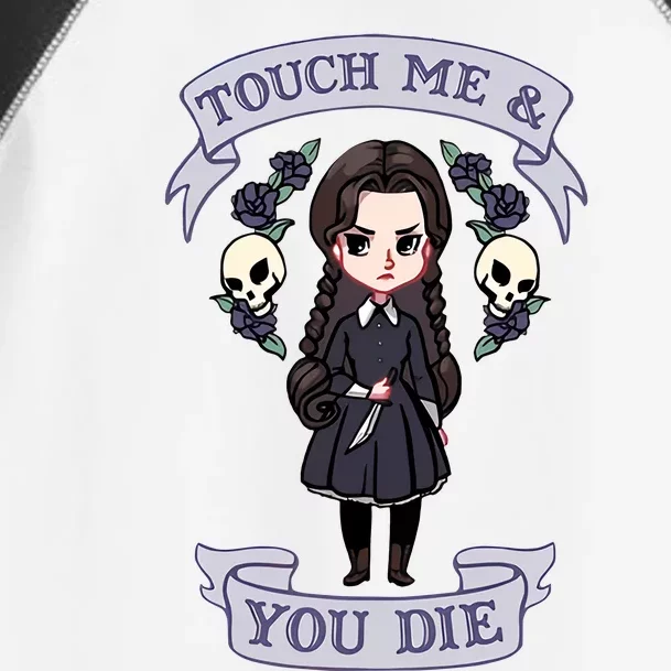 Touch Me And You Die Cute Wednesday For Lover Trending Toddler Fine Jersey T-Shirt