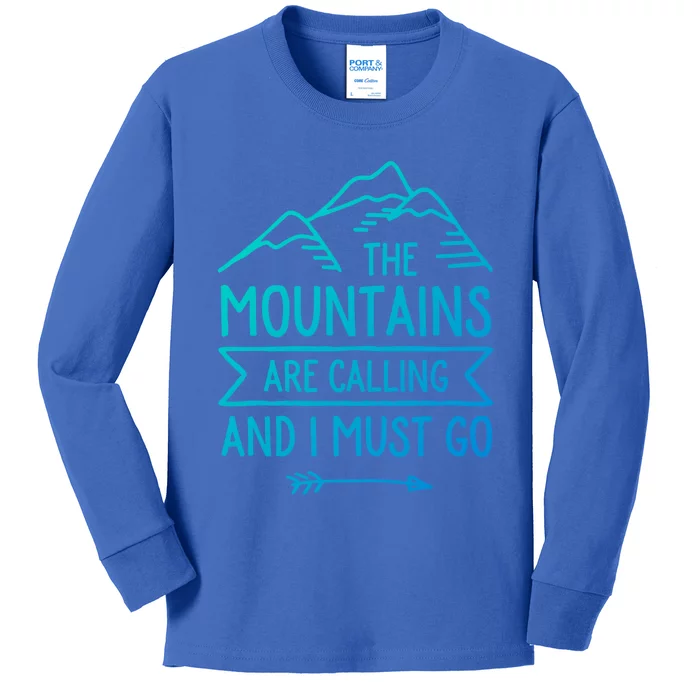 The Mountains Are Calling And I Must Go Cool Gift Kids Long Sleeve Shirt