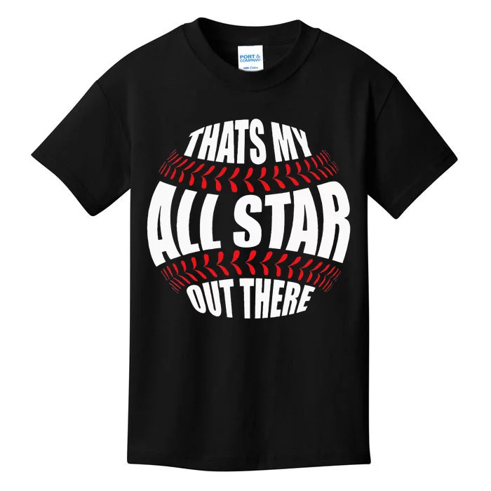 Thats My All Star Out There Baseball Player Mom Dad Cute Kids T-Shirt