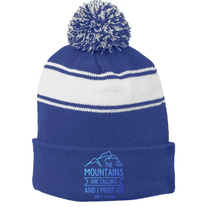 The Mountains Are Calling And I Must Go Cool Gift Stripe Pom Pom Beanie