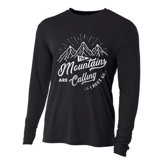 The Mountains Are Calling And I Must Go Funny Camping Cooling Performance Long Sleeve Crew