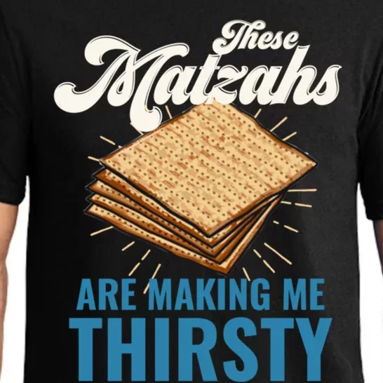 These Matzahs Are Making Me Thirsty Passover Matzah Matzo Cute Gift Pajama Set