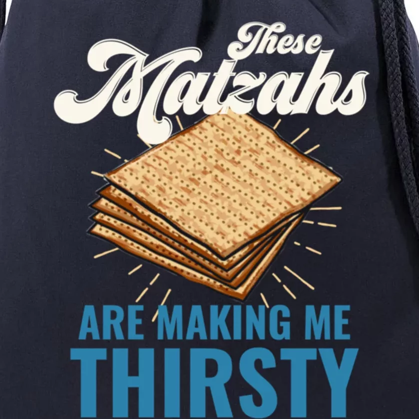 These Matzahs Are Making Me Thirsty Passover Matzah Matzo Cute Gift Drawstring Bag