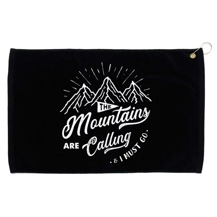 The Mountains Are Calling And I Must Go Funny Camping Grommeted Golf Towel