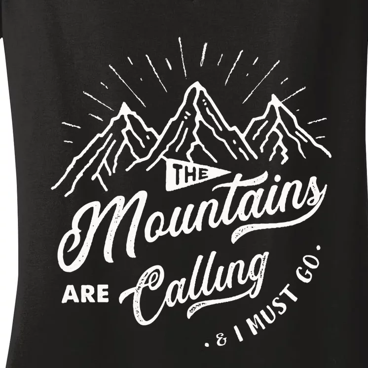 The Mountains Are Calling And I Must Go Funny Camping Women's V-Neck T-Shirt