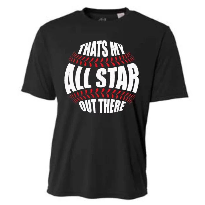 Thats My All Star Out There Baseball Player Mom Dad Cute Cooling Performance Crew T-Shirt