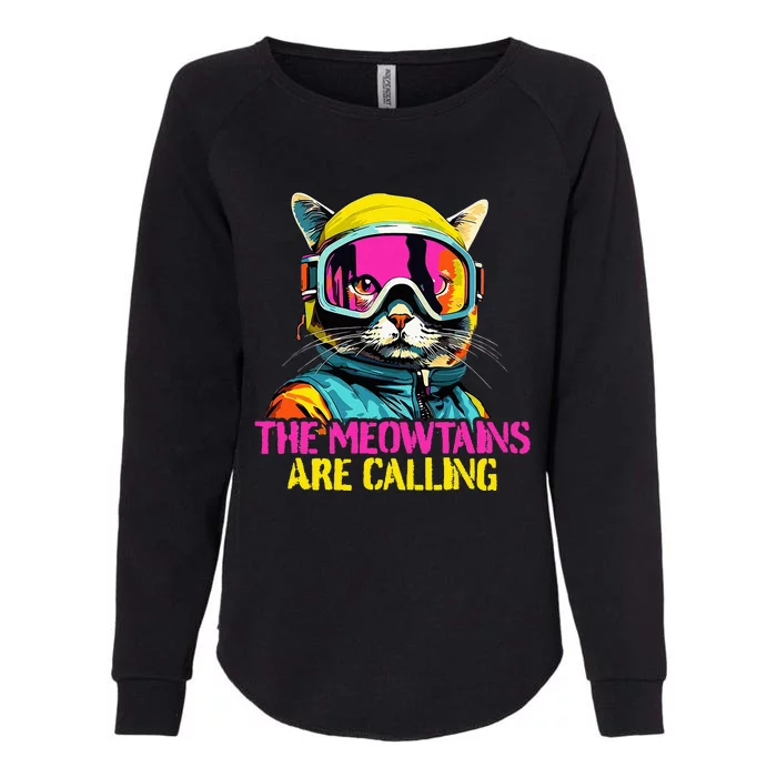 The meowtains are calling Cat Snowboard Ski Womens California Wash Sweatshirt