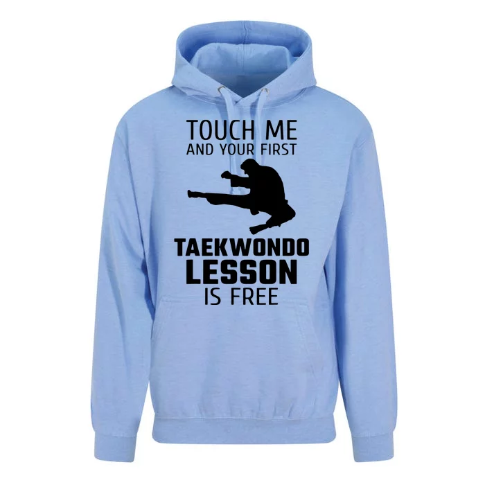 Touch Me And Your First Taekwondo Lesson Is Free Unisex Surf Hoodie